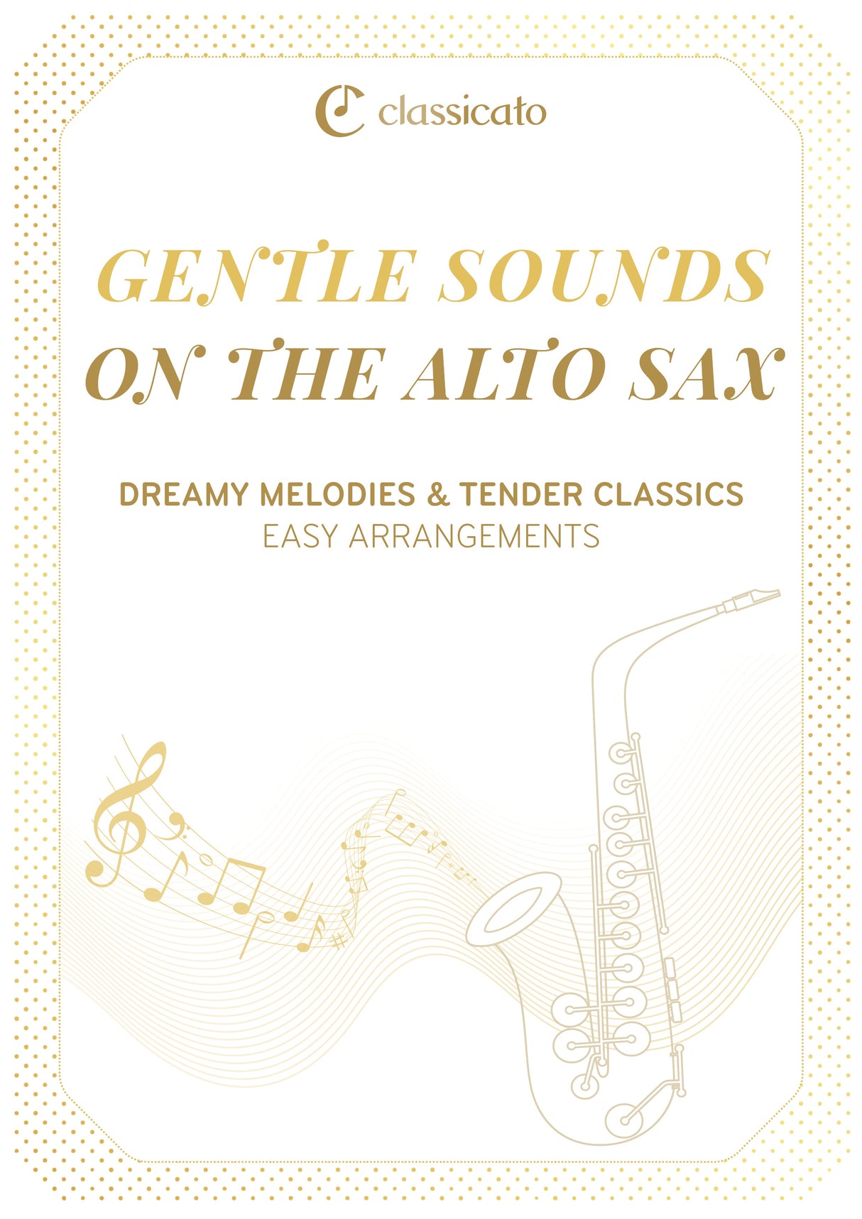 Gentle Sounds on the Alto Sax