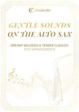 Gentle Sounds on the Alto Sax