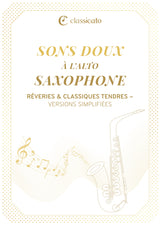 Sons doux à l’alto saxophone