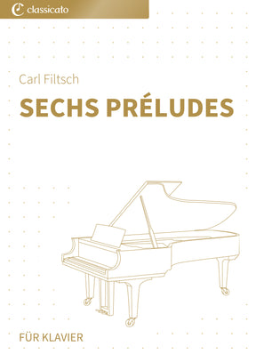 Sechs Préludes