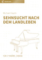 Sehnsucht nach dem Landleben