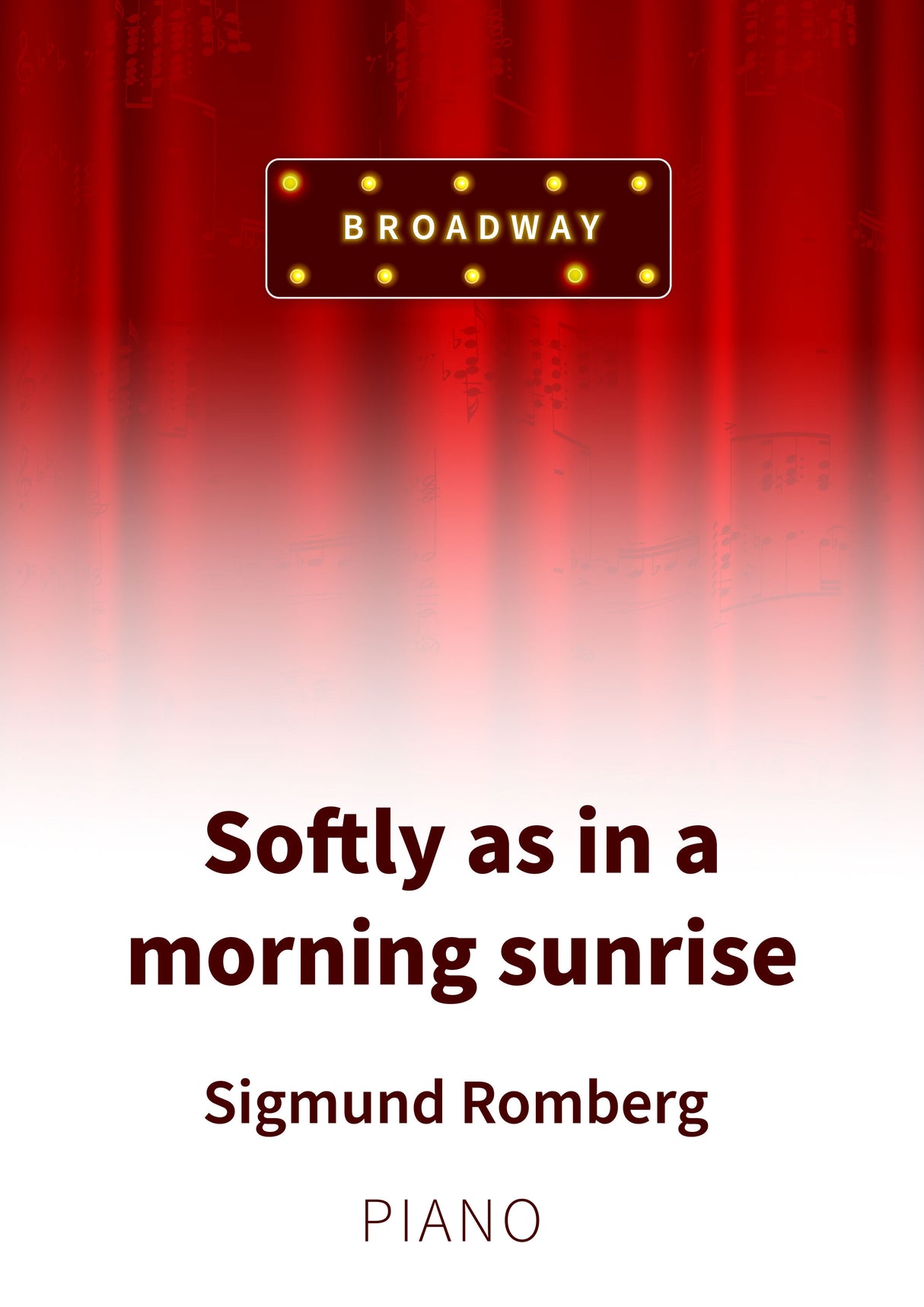 Softly as in a morning sunrise