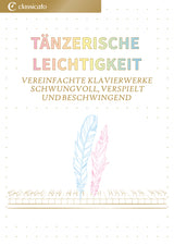 Tänzerische Leichtigkeit