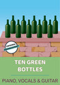 Ten Green Bottles