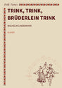 Trink, trink, Brüderlein trink