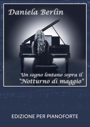 Un sogno lontano sopra il "Notturno di maggio"
