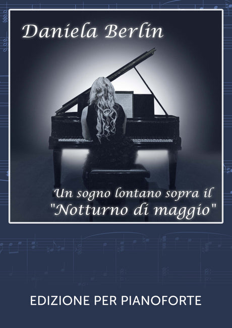 Un sogno lontano sopra il "Notturno di maggio"