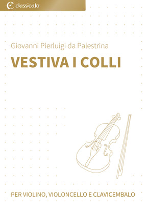 Vestiva i colli