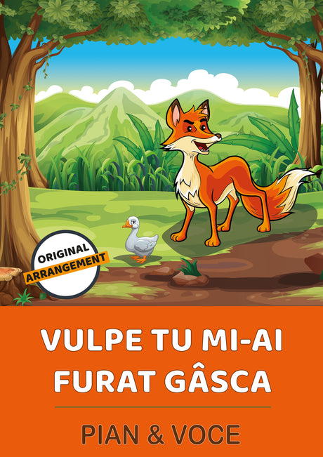 Vulpe Tu Mi-ai Furat Gâsca