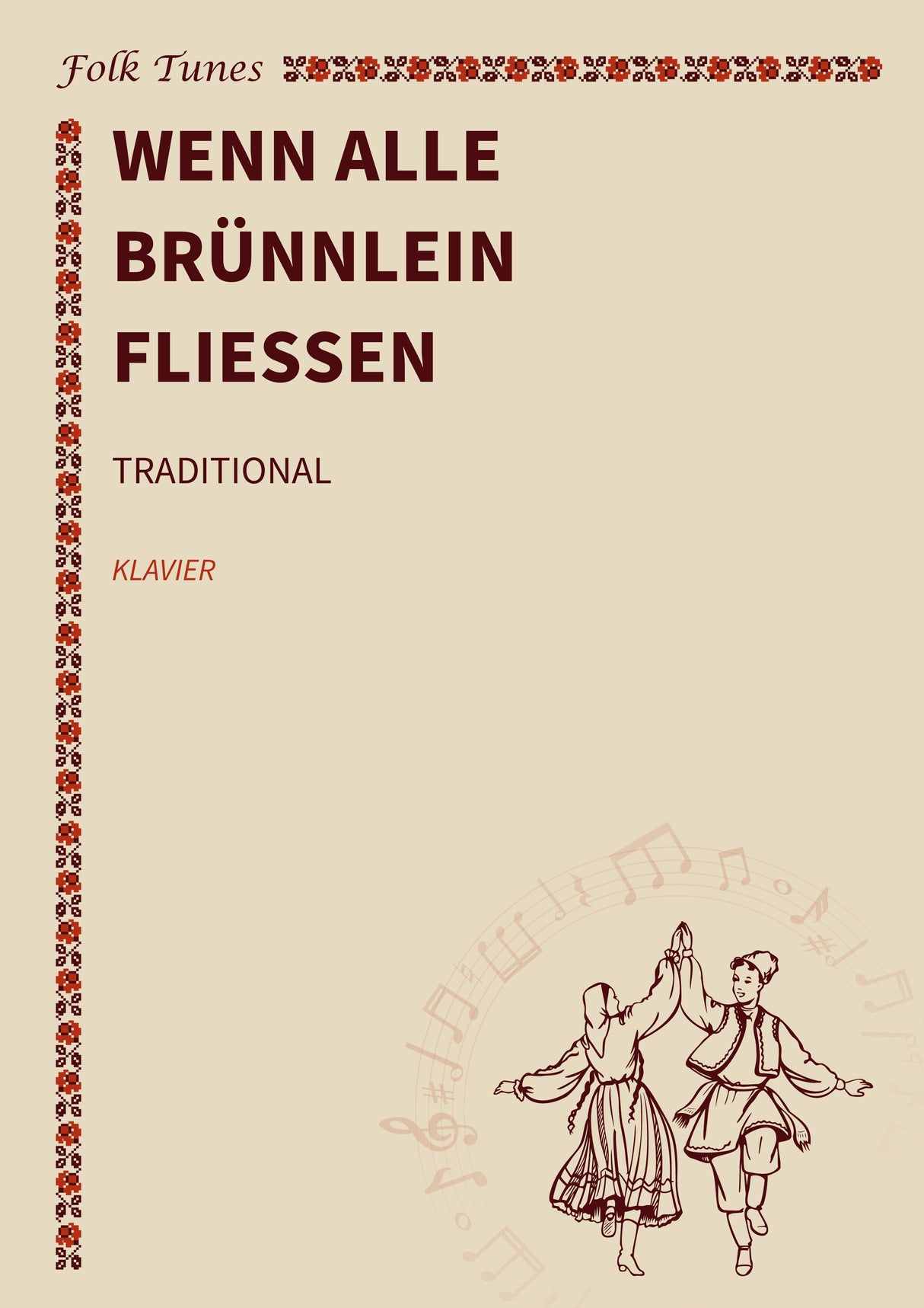 Wenn alle Brünnlein fließen