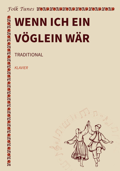 Wenn ich ein Vöglein wär
