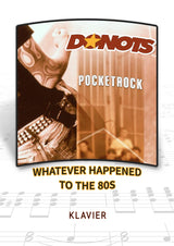 Whatever Happened To The 80s