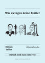 Wie swingen deine Blätter