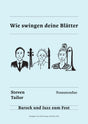 Wie swingen deine Blätter