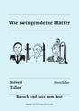 Wie swingen deine Blätter