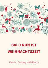 Bald nun ist Weihnachtszeit