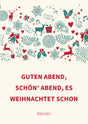 Guten Abend, schön' Abend, es weihnachtet schon