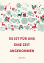 Es ist für uns eine Zeit angekommen