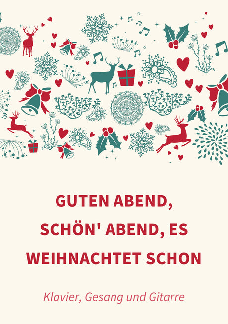Guten Abend, schön' Abend, es weihnachtet schon