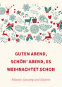 Guten Abend, schön' Abend, es weihnachtet schon
