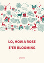 Lo, How A Rose E'er Blooming