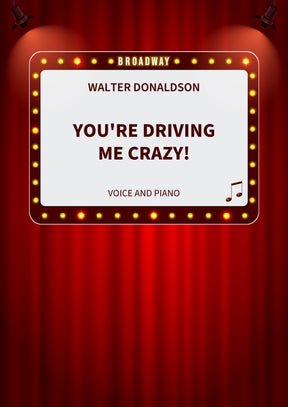 You're Driving Me Crazy!