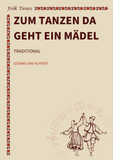 Zum Tanzen da geht ein Mädel