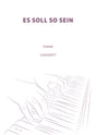 Es soll so sein