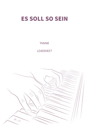 Es soll so sein