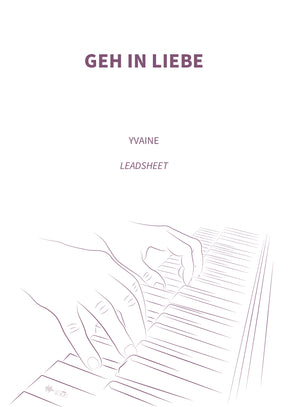 Geh in Liebe