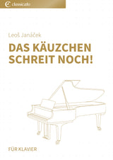 Das Käuzchen schreit noch!