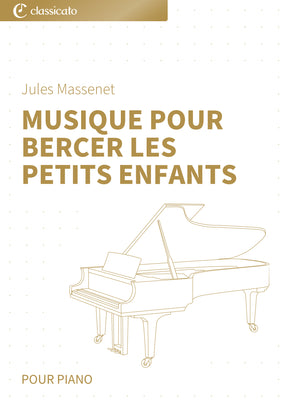 Musique pour bercer les petits enfants