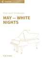 May — White Nights