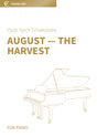 August — The Harvest