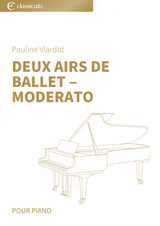 Deux Airs de Ballet ‒ Moderato