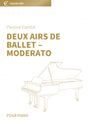Deux Airs de Ballet ‒ Moderato