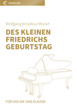Des kleinen Friedrichs Geburtstag