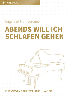 Abends will ich schlafen gehen