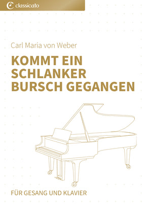 Kommt ein schlanker Bursch gegangen