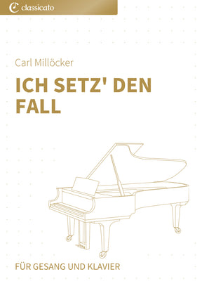 Ich setz' den Fall