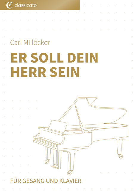 Er soll dein Herr sein
