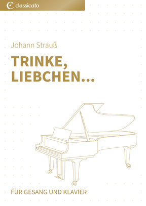 Trinke, Liebchen...