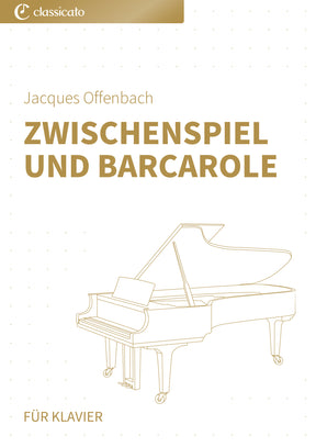 Zwischenspiel und Barcarole