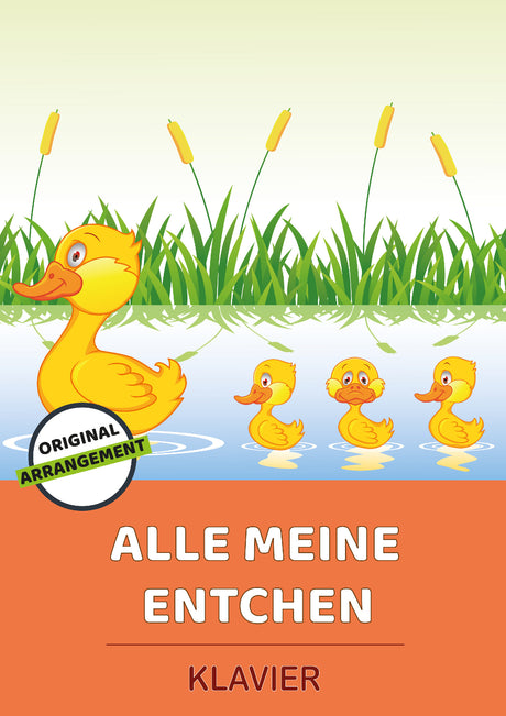 Alle meine Entchen