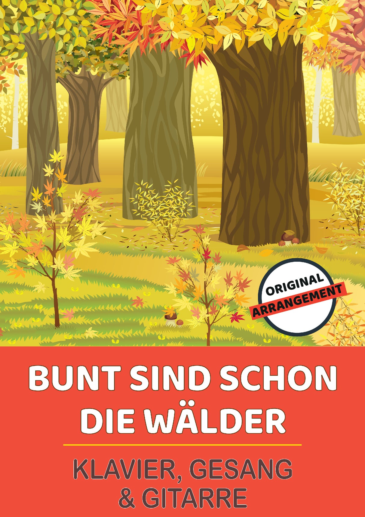 Bunt sind schon die Wälder