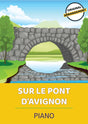 Sur le pont d’Avignon