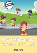Boys and Girls Come Out To Play