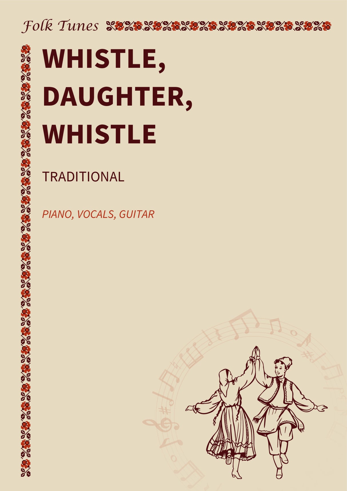 Whistle, daughter, whistle