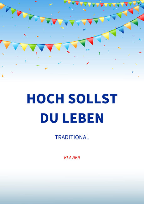 Hoch sollst du leben