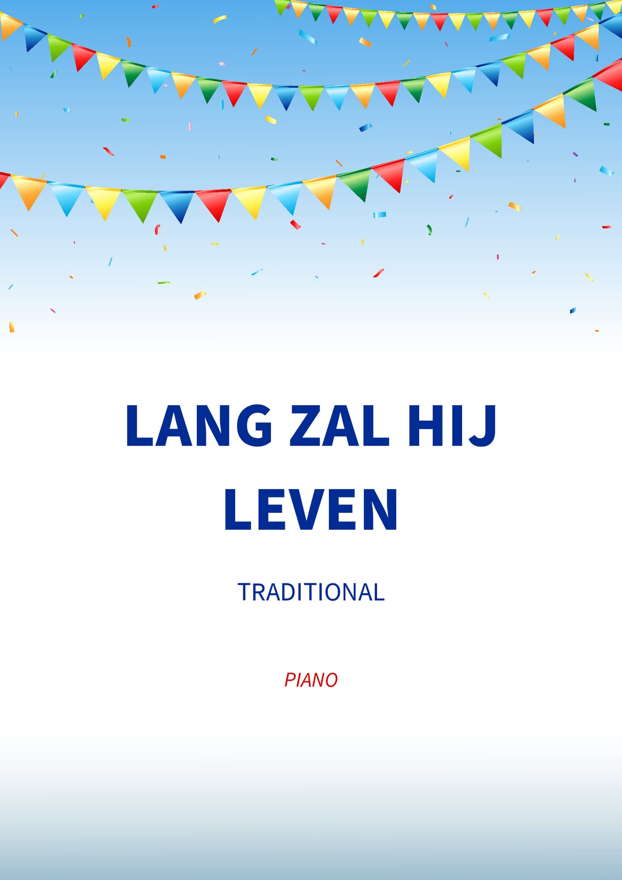 Lang zal hij leven